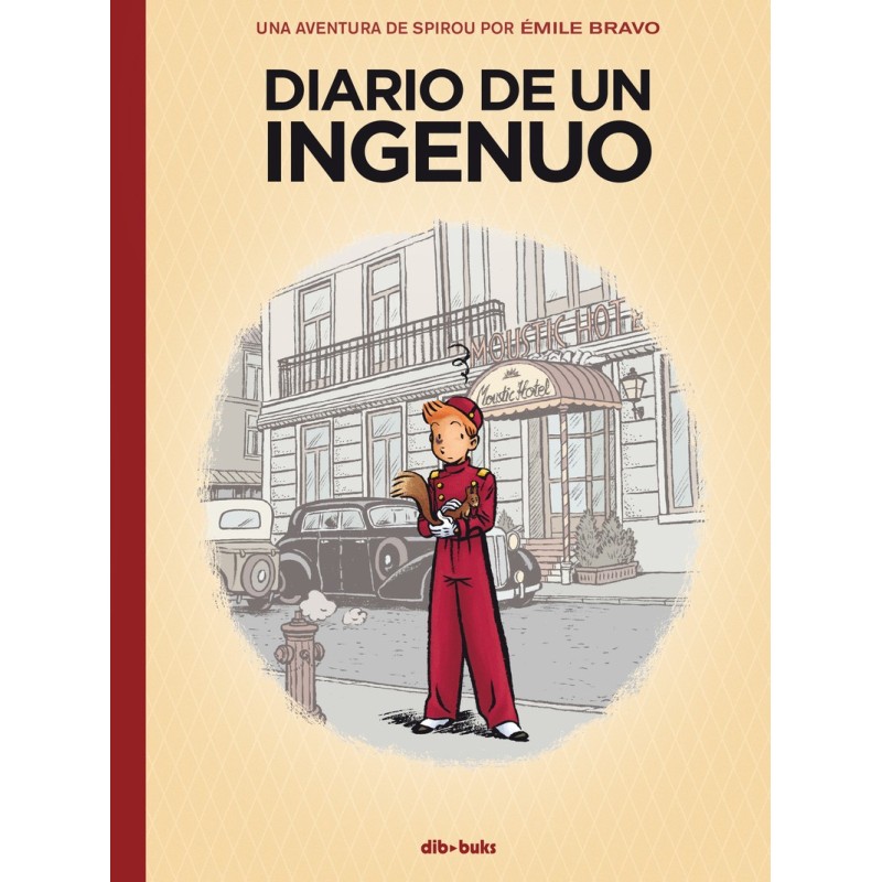 SPIROU. DIARIO DE UN INGENUO