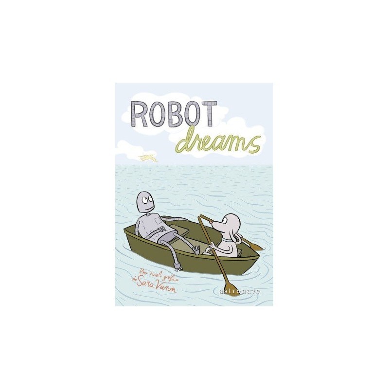 ROBOT DREAMS ( NUEVA EDICIÓN )