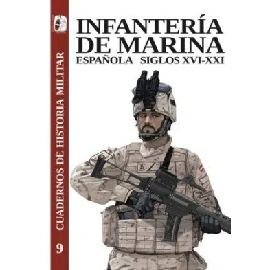 Infantería de Marina española. Siglos XVI-XXI