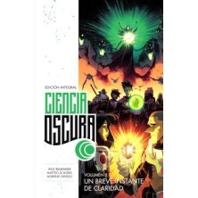 CIENCIA OSCURA ED. INTEGRAL 03. UN BREVE INSTANTE DE CLARIDAD