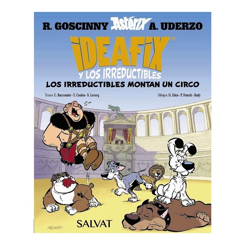 IDEAFIX Y LOS IRREDUCTIBLES, 4. ¡LOS IRREDUCTIBLES MONTAN UN CIRCO!