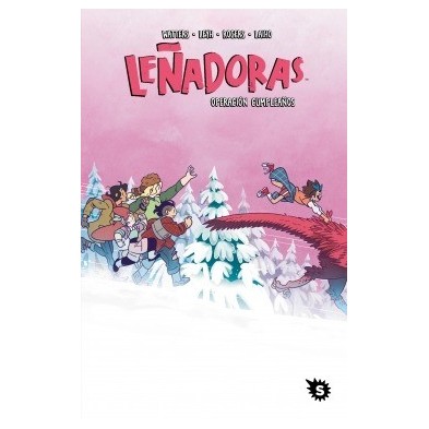 Operación cumpleaños (Leñadoras 8)