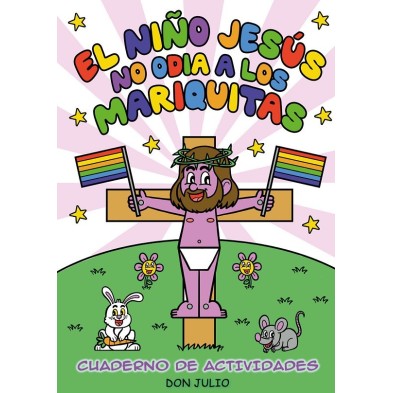 EL NIÑO JESÚS NO ODIA A LOS MARIQUITAS LIBRO DE COLOREAR
