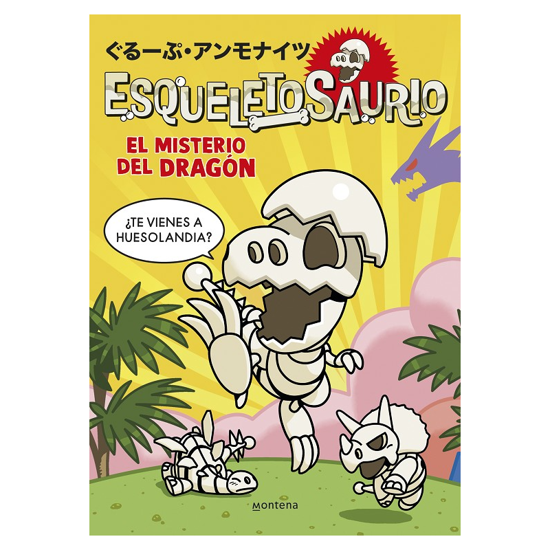 ESQUELETOSAURIO 01 EL MISTERIO DEL DRAGÓN