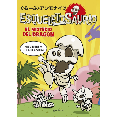 ESQUELETOSAURIO 01 EL MISTERIO DEL DRAGÓN