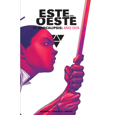 ESTE DEL OESTE INTEGRAL. EL APOCALIPSIS: AÑO DOS