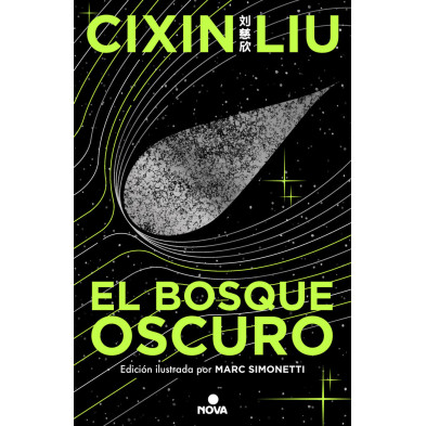 EL BOSQUE OSCURO (ED. ILUSTRADA) TRILOGÍA DE LOS TRES CUERPOS 02