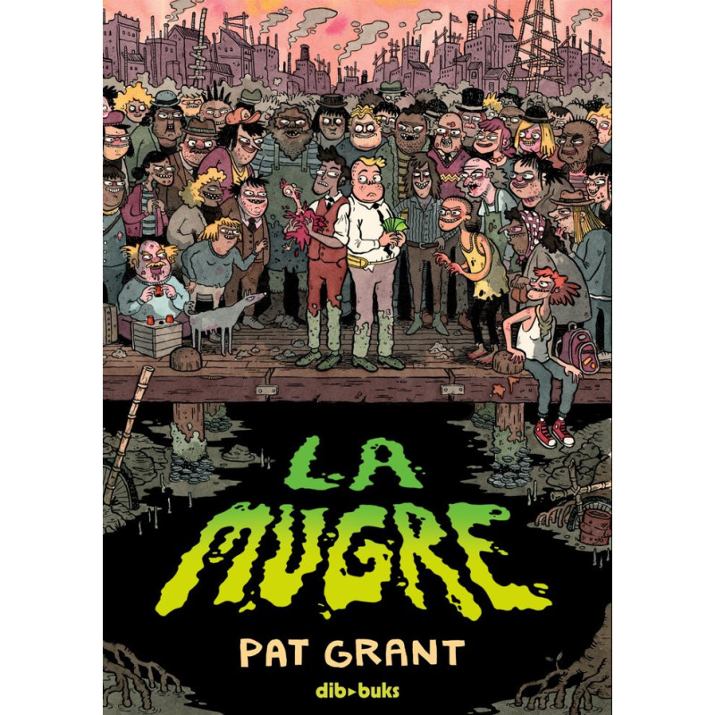 LA MUGRE