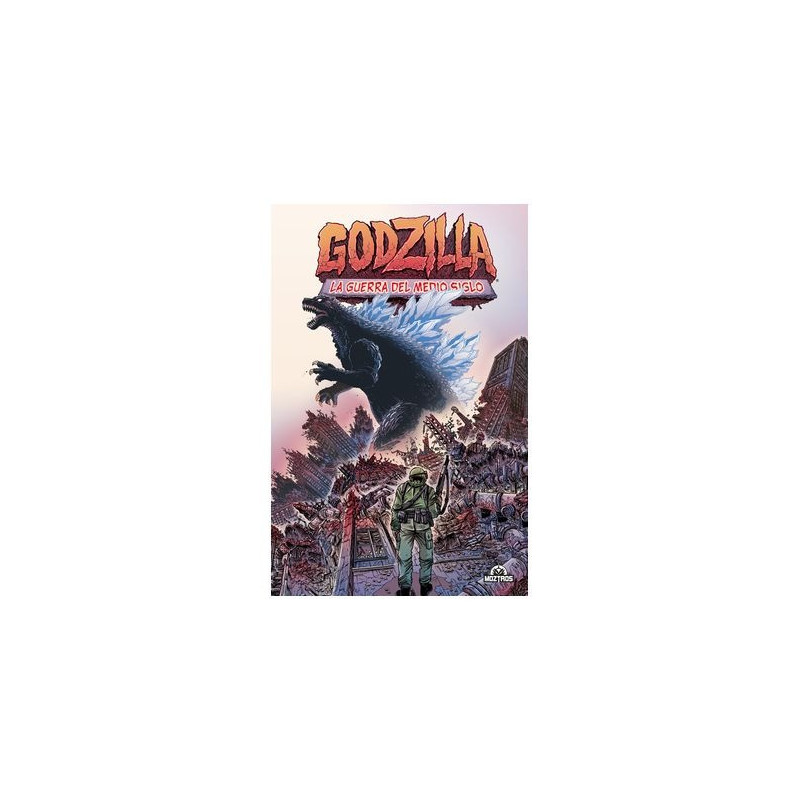 GODZILLA 01: LA GUERRA DEL MEDIO SIGLO (RÚSTICA)