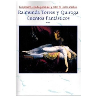 Raimunda Torres y Quiroga. Cuentos Fantásticos