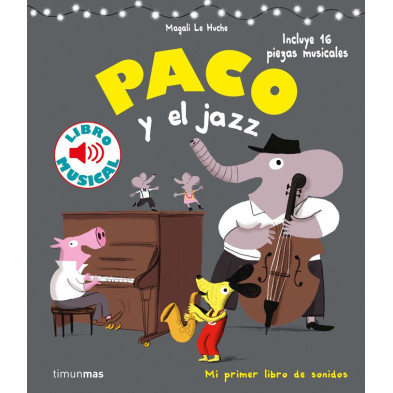 Paco y el Jazz. Libro musical