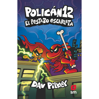 POLICÁN 12. EL PESTAZO ESCARLATA
