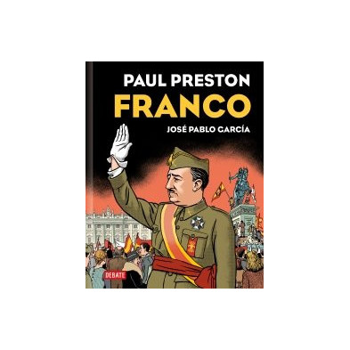 Franco. Paul Preston y José Pablo García