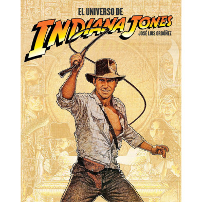 EL UNIVERSO DE INDIANA JONES