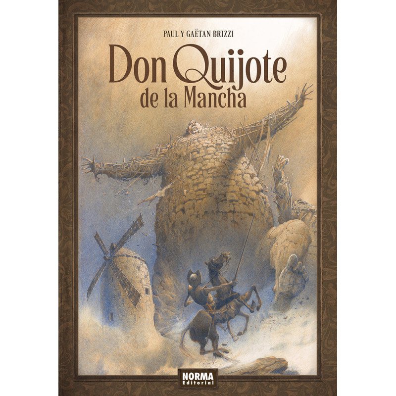 DON QUIJOTE DE LA MANCHA (PAUL BRIZZI - GAETAN BRIZZI)