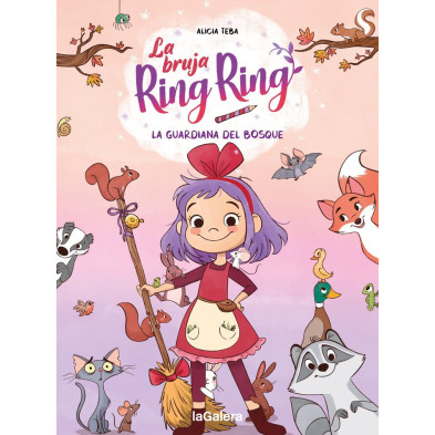 La Bruja Ring Ring. La Guardiana del Bosque