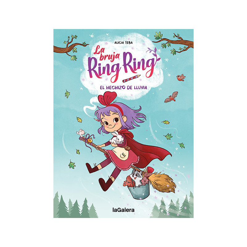 La Bruja Ring Ring. El Hechizo de Lluvia