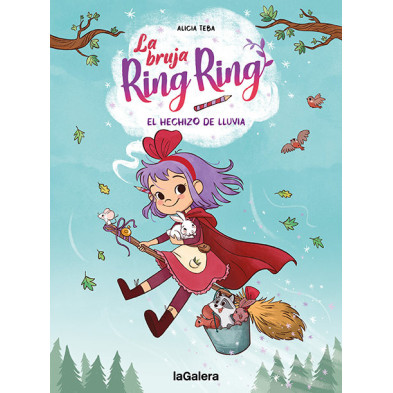 La Bruja Ring Ring. El Hechizo de Lluvia