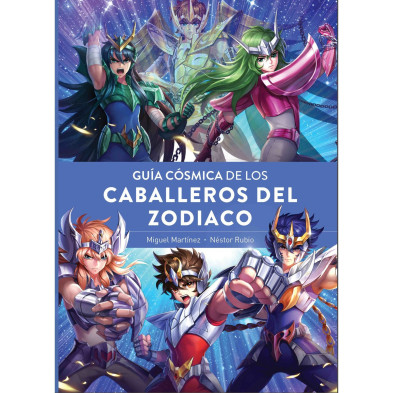 GUIA CÓSMICA DE LOS CABALLEROS DEL ZODÍACO