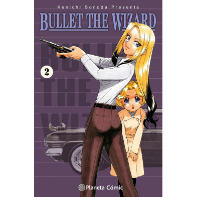 BULLET THE WIZARD Nº 02/02