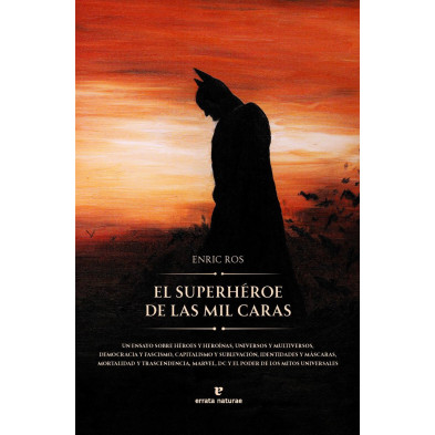 SUPERHÉROE DE LAS MIL CARAS, EL (ENSAYO)