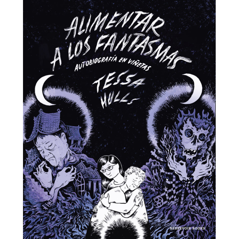 ALIMENTAR A LOS FANTASMAS. AUTOBIOGRAFÍA EN VIÑETAS