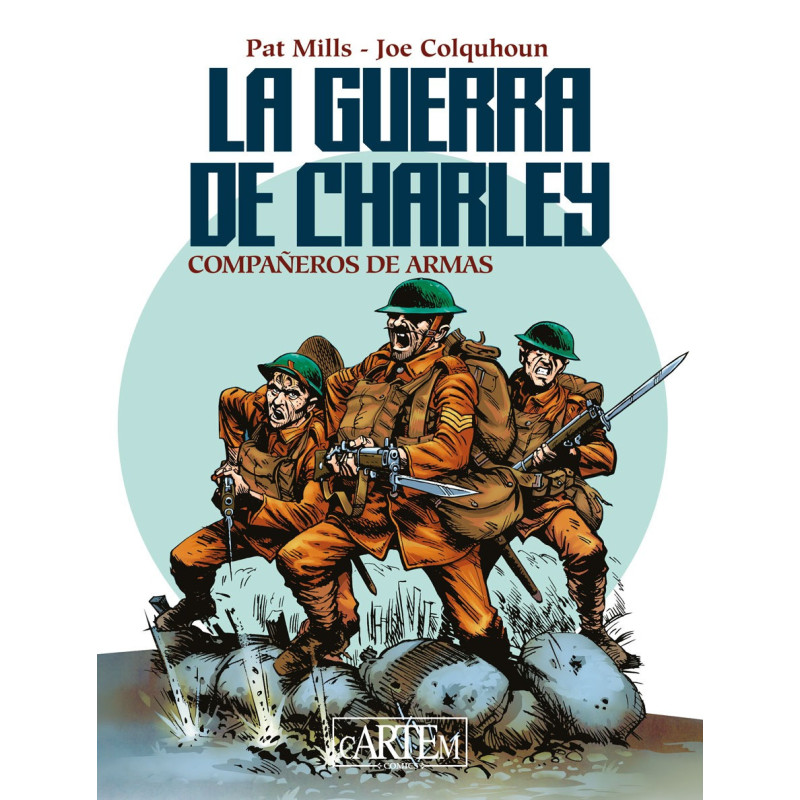 LA GUERRA DE CHARLEY 2. COMPAÑEROS DE ARMAS