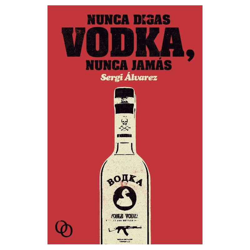 Nunca digas vodka, nunca jamás
