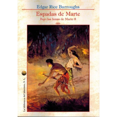 Espadas de Marte: Bajo las lunas de Marte 8
