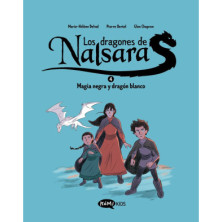 LOS DRAGONES DE NALSARA 04: MAGIA NEGRA Y DRAGÓN BLANCO