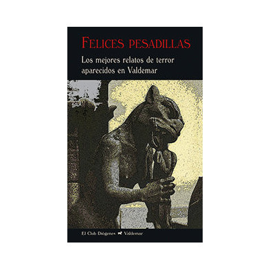 Felices pesadillas