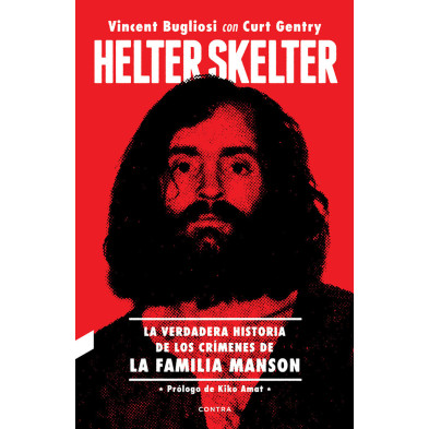 Helter Skelter: La verdadera historia de los crímenes de la Familia Manson
