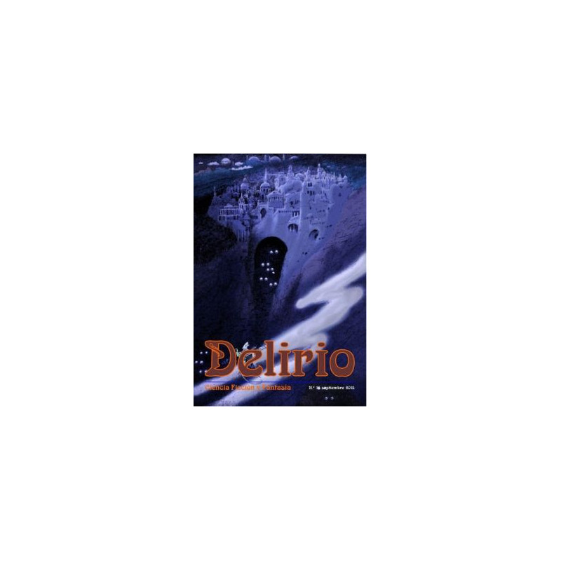 DELIRIO 16: CIENCIA FICCIÓN Y FANTASÍA (SEPT 2015)