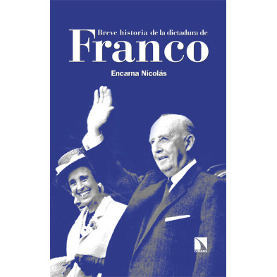 Breve historia de la dictadura de Franco