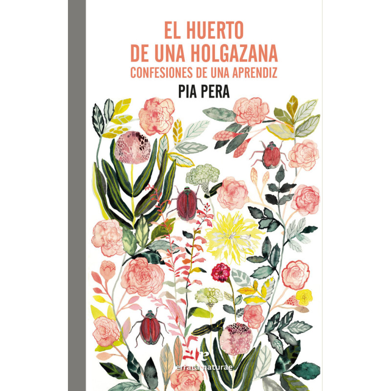 El huerto de una holgazana