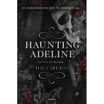 Haunting Adeline. Nunca te dejaré