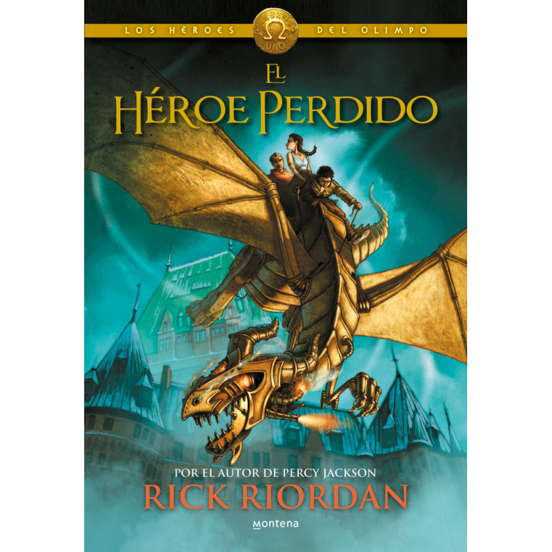 El héroe perdido (Los héroes del olimpo 1)