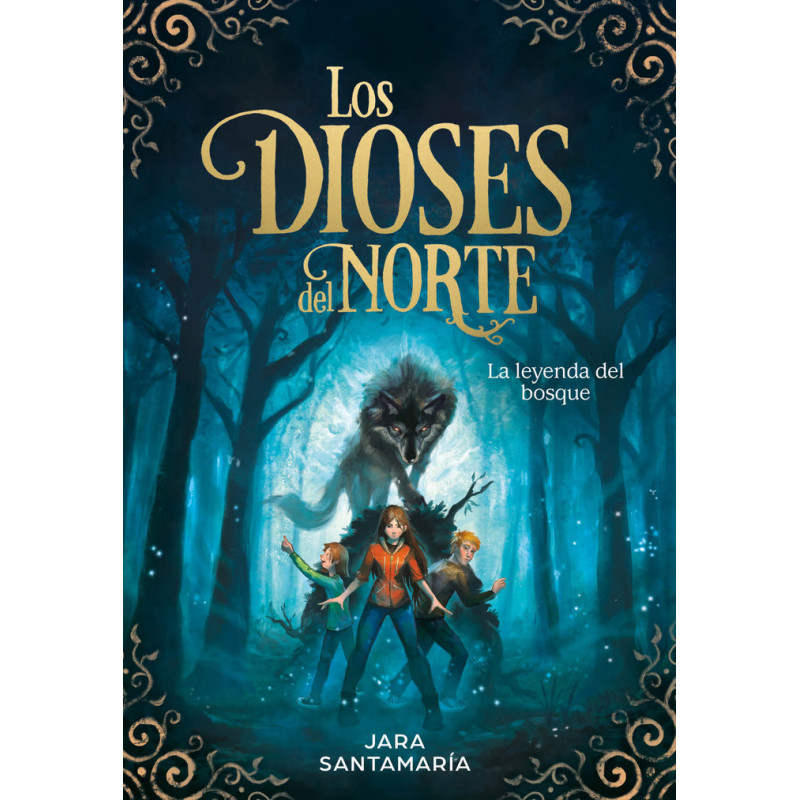 La leyenda del bosque (Los dioses del norte 1)