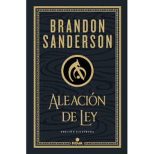 Aleación de ley (Wax & Wayne: Edicion ilustrada 1)