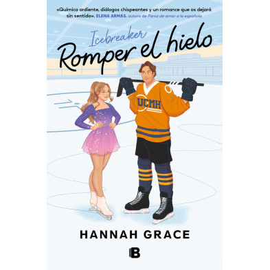 Romper el hielo (Maple Hills 1) Romper el hielo (Maple Hills 1)