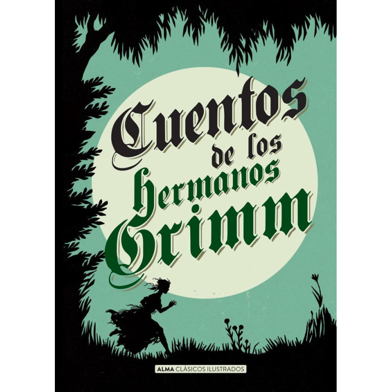 Cuentos de los hermanos Grimm (Alma)