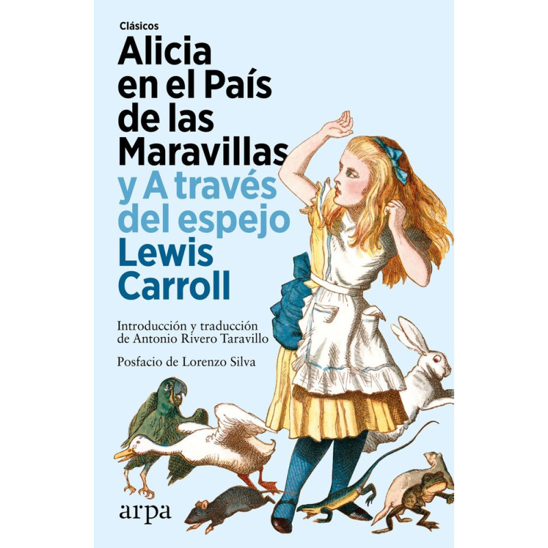Alicia en el país de las maravillas y a través del espejo (Arpa)