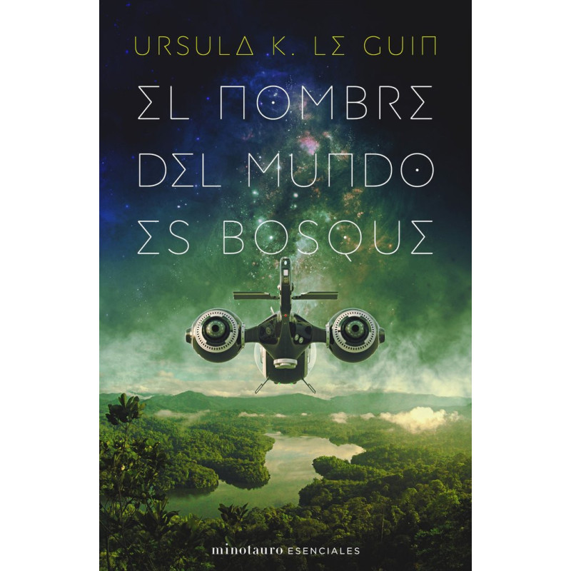 El nombre del mundo es bosque