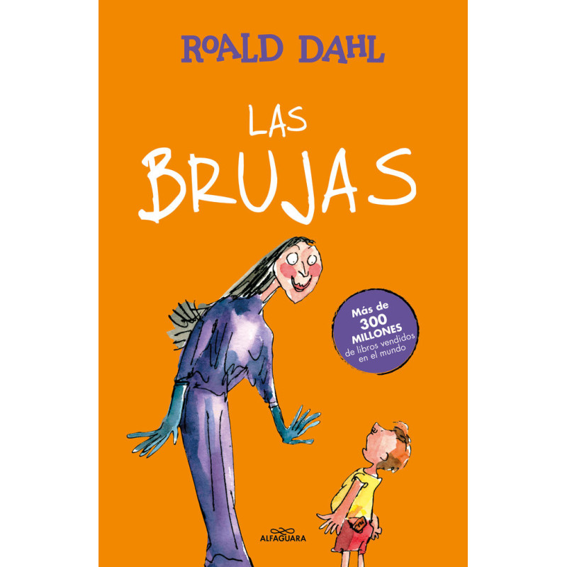 Las Brujas (Colección Alfaguara Clásicos)