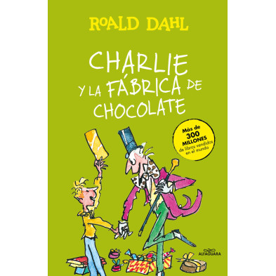 Charlie y la fábrica de chocolate (Colección Alfaguara Clásicos)