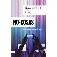 No cosas: Quiebras del mundo de hoy