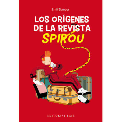 LOS ORÍGENES DE LA REVISTA SPIROU