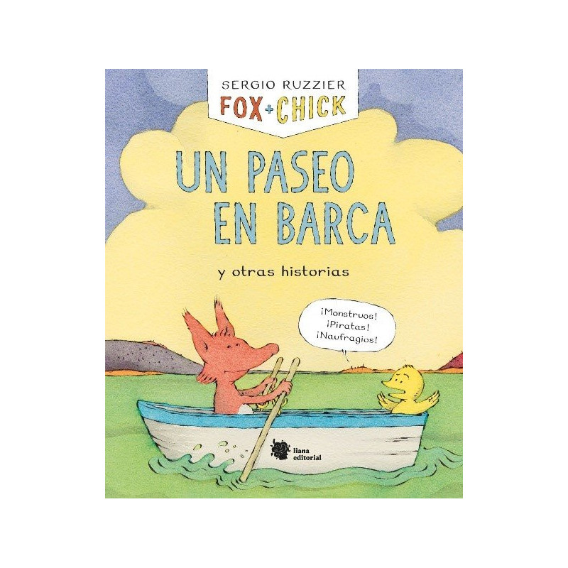 Fox + Chick. Un paseo en barca y otras historias