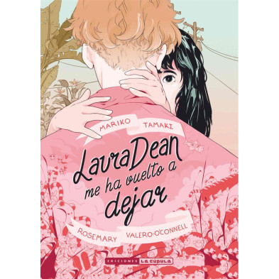 Laura Dean me ha vuelto a dejar (3a ed)