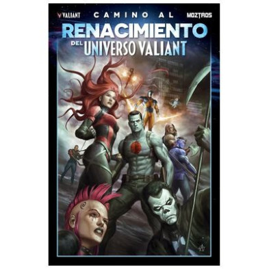 CAMINO AL RENACIMIENTO DEL UNIVERSO VALIANT